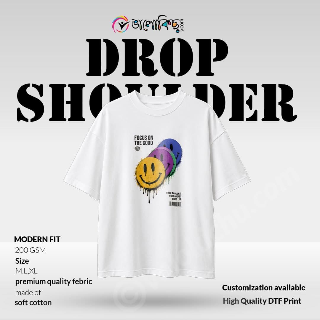Drop Shoulder (FOCUS ON THE GOOD)